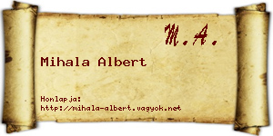 Mihala Albert névjegykártya